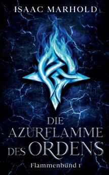 Die Azurflamme des Ordens