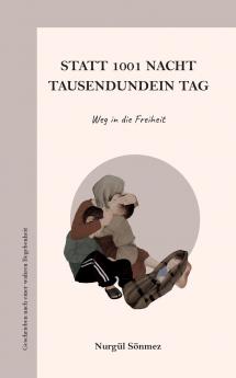 Statt 1001 Nacht - Tausendundein Tag