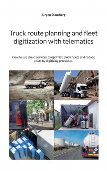 Truck route planning and fleet digitization with telematics