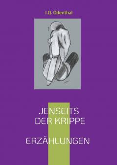 Jenseits der Krippe
