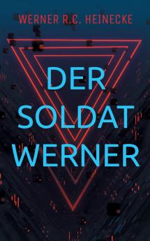 Der Soldat Werner