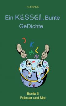 Ein Kessel Bunte GeDichte