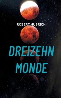 Dreizehn Monde