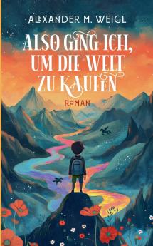 Also ging ich um die Welt zu kaufen