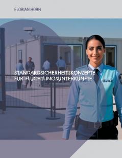 Standardsicherheitskonzepte für Flüchtlingsunterkünfte