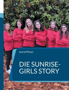 Die Sunrise-Girls Story