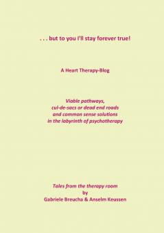 . . . but to you I'll stay forever true!