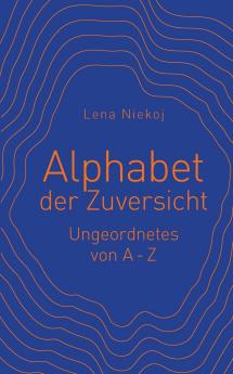 Alphabet der Zuversicht