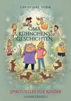 Oma Kühnchens Geschichten
