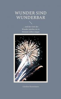 Wunder sind wunderbar