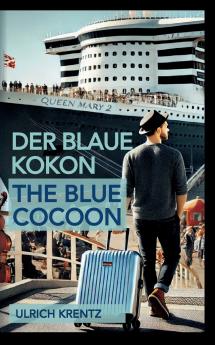 Der blaue Kokon - The blue Cocoon