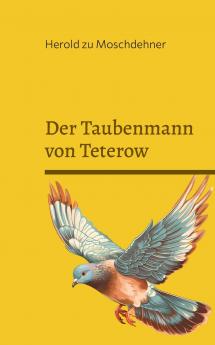 Der Taubenmann von Teterow