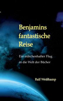 Benjamins fantastische Reise