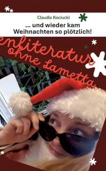 ... und wieder kam Weihnachten so plötzlich!