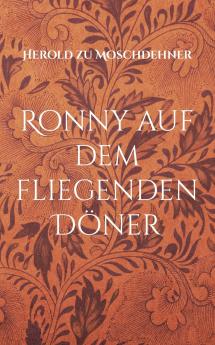 Ronny auf dem fliegenden Döner