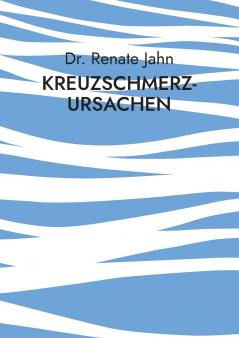 Kreuzschmerz-Ursachen