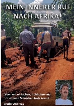 Mein innerer Ruf nach Afrika!