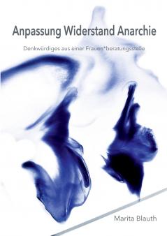 Anpassung Widerstand Anarchie
