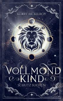 Vollmondkind - Schutz suchen