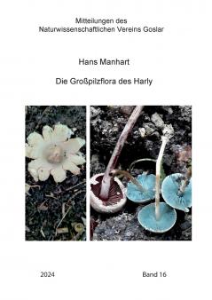 Die Großpilzflora des Harly