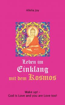 Leben im Einklang mit dem Kosmos