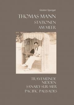 Thomas Mann. Stationen. Am Meer