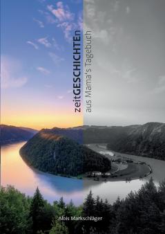 zeitGESCHICHTEn aus Mama's Tagebuch