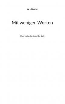 Mit wenigen Worten