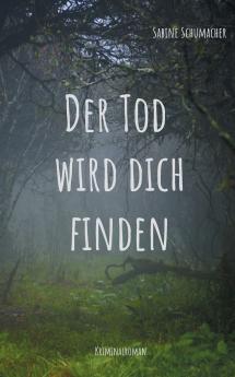 Der Tod wird dich finden