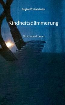 Kindheitsdämmerung