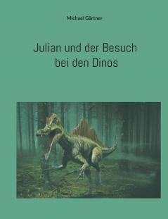 Julian und der Besuch bei den Dinos