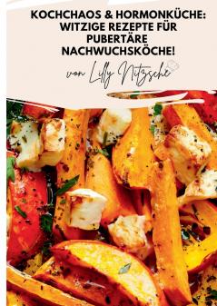 Kochchaos & Hormonküche