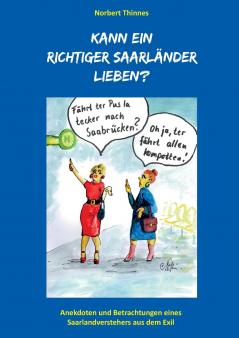 Kann ein richtiger Saarländer lieben?