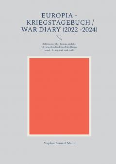 Europia - Kriegstagebuch / war diary 2022 -