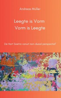 Leegte is Vorm Vorm is Leegte
