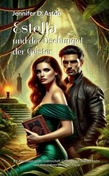 Estella und der Dschungel der Geister