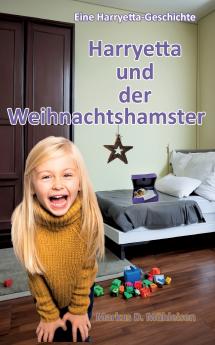 Harryetta und der Weihnachtshamster