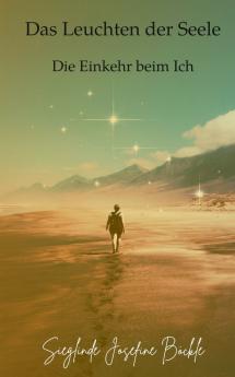 Das Leuchten der Seele