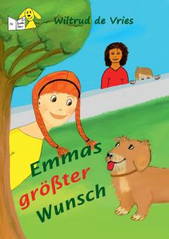 Emmas größter Wunsch