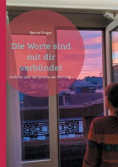 Die Worte sind mit dir verbündet