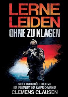 LERNE LEIDEN OHNE ZU KLAGEN