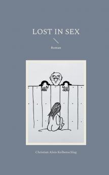 Lost in Sex