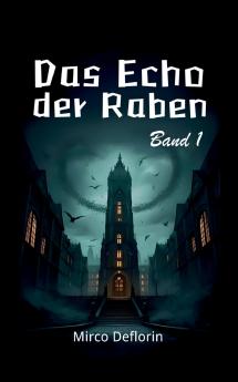 Das Echo der Raben