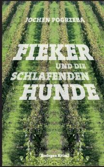 Fieker und die schlafenden Hunde