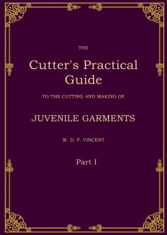 The Cutter's Practical Guide Part 1
