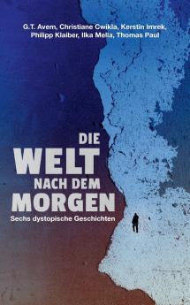 Die Welt nach dem Morgen