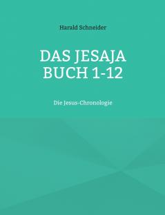 Das Jesaja Buch 1-12