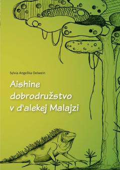 Aishine dobrodruzstvo v d'alekej Malajzi