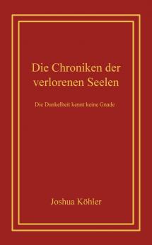 Die Chroniken der verlorenen Seelen