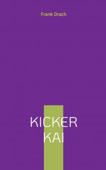 Kicker Kai